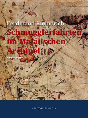 cover image of Schmugglerfahrten im Malaiischen Archipel